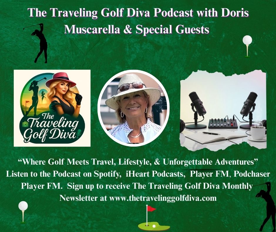 The Traveling Golf Diva Podcast Launches to Inspire Women Golfers Worldwide
